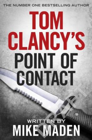 Point Of Contact by Mike Maden as Tom Clancy