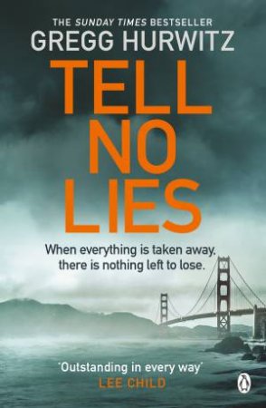 Tell No Lies by Gregg Hurwitz