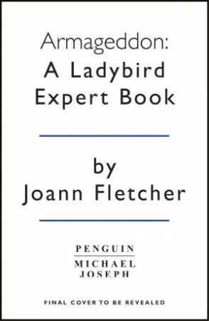 A Ladybird Expert Book: Armageddon by Joann Fletcher