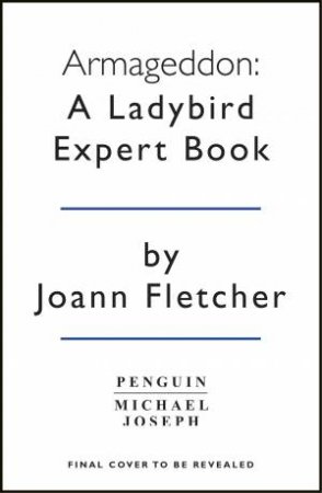A Ladybird Expert Book: Armageddon by Joann Fletcher