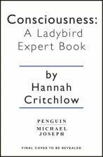 A Ladybird Expert Book Consciousness