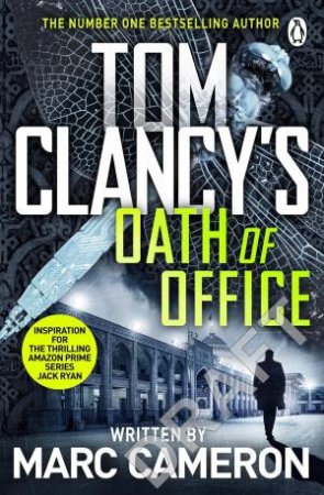 Tom Clancy's Oath Of Office by Marc Cameron
