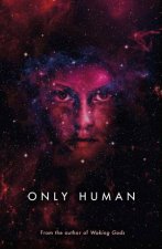 Only Human