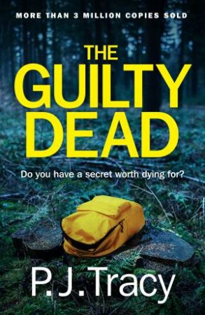 Guilty Dead: Twin Cities Book 9 The by P. J. Tracy