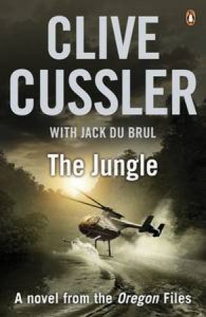 The Jungle by Clive Cussler & Jack Du Brul