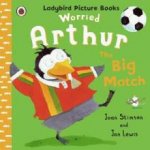 Worried Arthur The Big Match Ladybird Picture Books