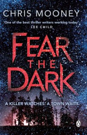 Fear the Dark by Chris Mooney