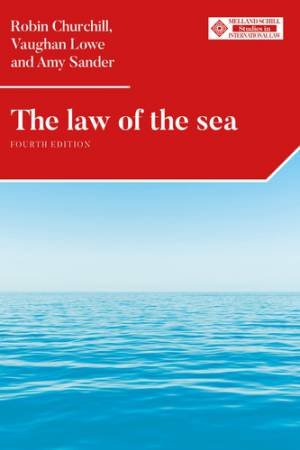 The Law Of The Sea by Robin Churchill & Vaughan Lowe & Amy Sander & Iain Scobbie