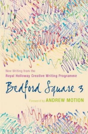 Bedford Square 3 by Andrew Motion