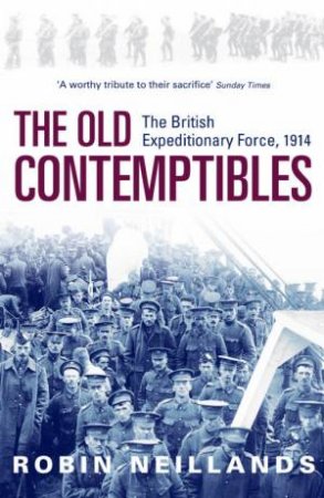 The Old Contemptibles by Robin Neillands