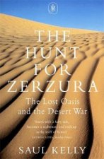 The Hunt For Zerzura The Lost Oasis And The Desert War