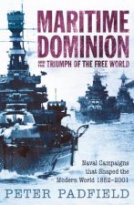 Maritime Dominion and the Triumph of the Free World