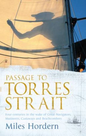 Passage To Torres Strait by Miles Hordern