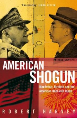 American Shogun by Robert Harvey