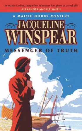 A Maisie Dobbs Mystery: Messenger Of Truth by Jacqueline Winspear