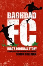 Baghdad FC Iraqs Football Story
