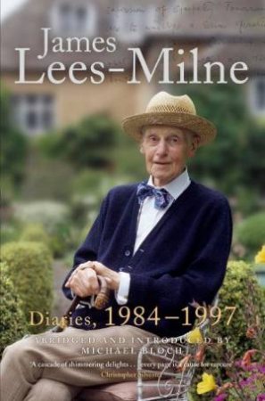 Diaries, 1984-1997 by James Lees-Milne & Bloch