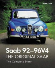 Saab 9296V4  The Original Saab The Complete Story
