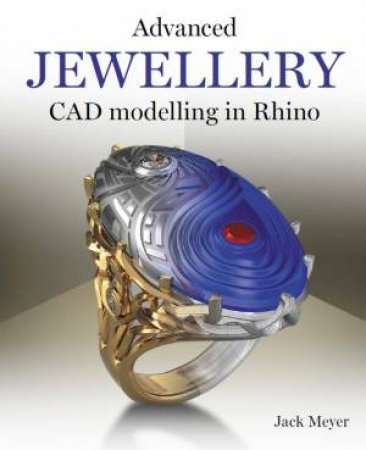 Advanced Jewellery: CAD Modelling In Rhino