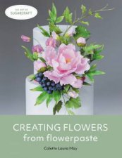 Creating Flowers From Flowerpaste