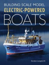 Building Scale Model ElectricPowered Boats