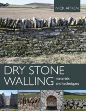 Dry Stone Walling Materials and Techniques