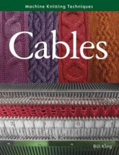 Machine Knitting Techniques Cables