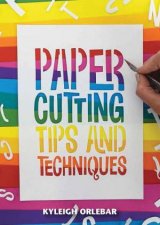 Papercutting Tips and Techniques