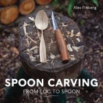 Spoon Carving From Log to Spoon