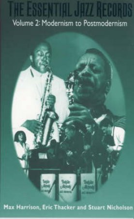 Essential Jazz Records - Volume 2 by Harrison Thacker Cook