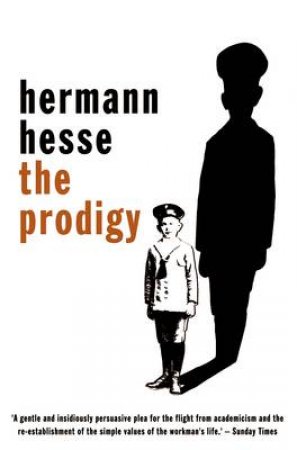 The Prodigy by Hermann Hesse