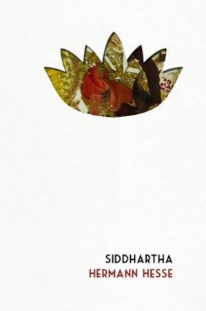 Siddhartha by Hermann Hesse, Pico Iyer & Hilda Rosner