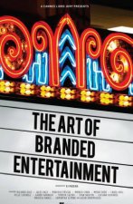The Art of Branded Entertainment