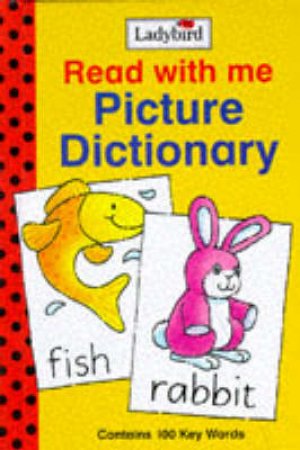 Read With Me: Picture Dictionary by Various