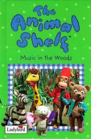 Animal Shelf: Music in the Woods by Various