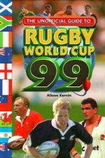 The Unofficial Guide to Rugby World Cup 1999