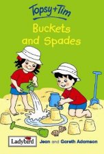 Topsy  Tim Storybook Buckets  Spades