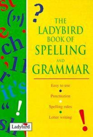 The Ladybird Book Of Spelling And Grammar by Various