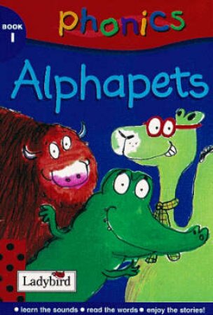 Phonics: Alphapets by Various
