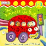 The Wheels On The Bus Family Fun Touch And Sing Book
