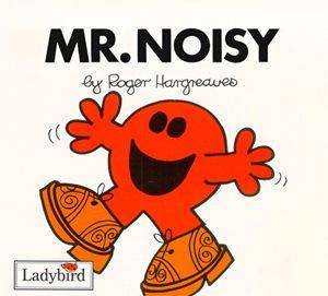 Mr Noisy by Roger Hargreaves