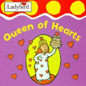 Rhymetime Chunky Board Books: Queen Of Hearts by Various