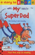 A Story To Share Superdad