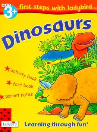 First Steps With Ladybird: Dinosaurs by Various