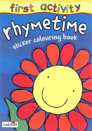 Rhymetime: First Focus Sticker Colouring Book by Various