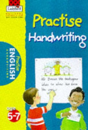 National Curriculum KS1: Practise Handwriting by Various