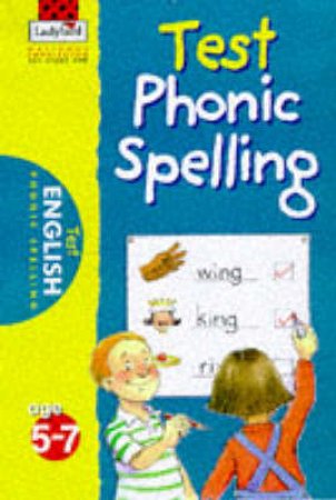 National Curriculum KS1: Test Phonic Spelling by Various