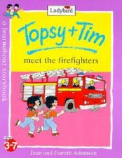 Topsy  Tim Meet The Firefighters