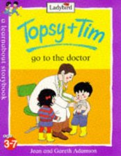 Topsy  Tim Go To The Doctor