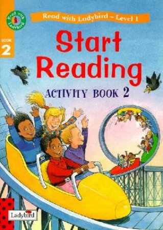 Start Reading-  Ladybird Activity Book 2 by Various